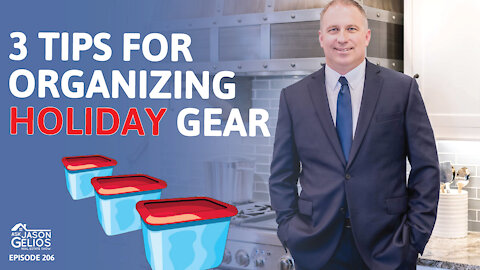 3 Ways To Organize Holiday Gear | Ep. 207 AskJasonGelios Real Estate Show