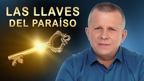 LAS LLAVES DEL PARAÍSO