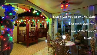 Thai style house or Thai Sala the most beautiful made of Red wood in Thailand