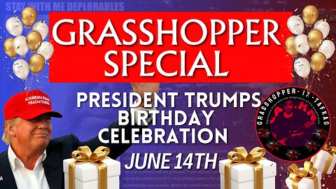 Grasshopper Special - President Trumps 48th Birthday Party