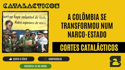 [CORTES]A COLÔMBIA se TRANSFORMOU num NARCO-ESTADO