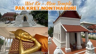 Wat Ku - Site of Rama V’s Queens Death - Nonthanaburi Thailand 2023