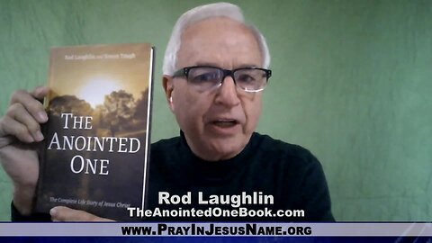 The Annointed One: Jesus's Biography with Rod Laughlin