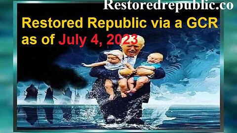 Restored Republic via a GCR as of July 4, 2023