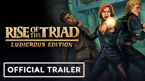 Rise of the Triad: Ludicrous Edition - Official Release Date Announcement Trailer