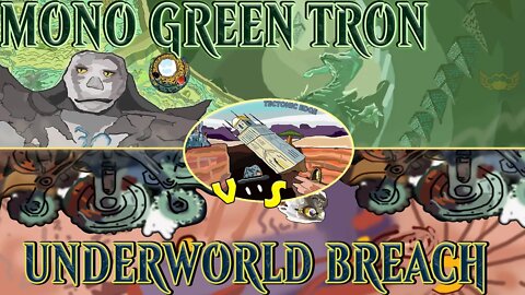 Mono Green Tron VS Izzet Underworld Breach｜A Real Grindy Match-Up ｜Magic The Gathering Online Modern League Match