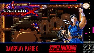 Castlevania: Dracula X "La Torre del Reloj" Parte 6 || 720p + 60fps + Shaders ||