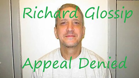 Richard Glossip Update: Oklahoma Court of Criminal Appeals Denies Relief