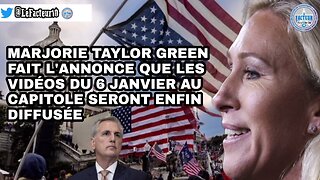 Marjorie Taylor Green fait l'annonce que les vidéos du 6 janvier au Capitole seront enfin diffusée