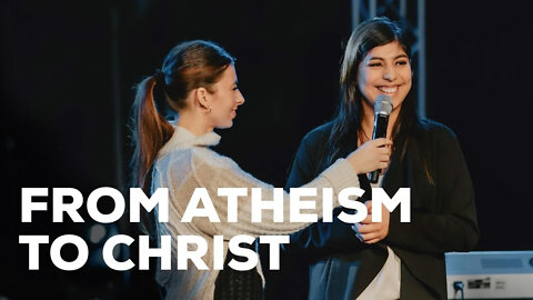 From Atheism to Christ