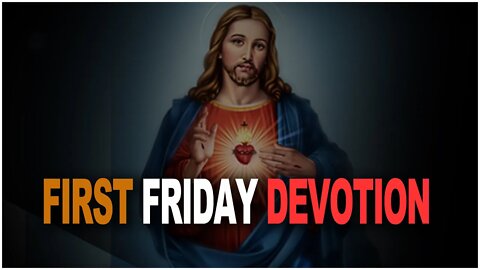 First Friday Devotion