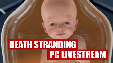 Death Stranding Boss Fight - Livestream