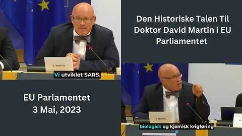 Den Historiske Talen Til Doktor David Martin i EU-Parlamentet - 3 Mai, 2023