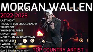 🎵 MORGAN WALLEN [PLAYLIST] 2022-2023 BEST COUNTRY ARTIST