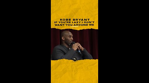 @kobebryant If you’re lazy I don’t want you around me