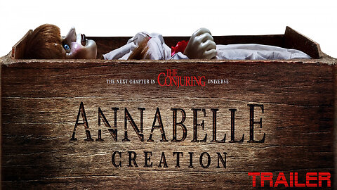 ANNABELLE: CREATION - OFFICIAL TRAILER #1 - 2017