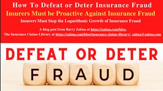 How To Defeat or Deter Insurance Fraud