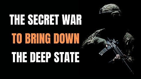 Winning the Secret War Against the Deep State: How YOU Can Help!👇