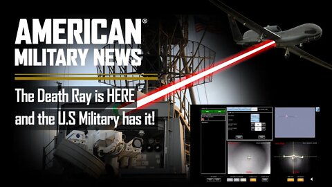 The Death Ray is HERE…and the U.S Military has it!