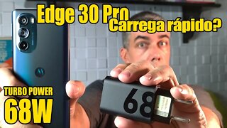 Motorola Edge 30 Pro carrega realmente rápido?