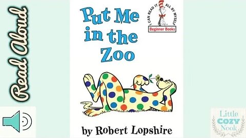 Put Me In the Zoo by Robert Lopshire (Dr. Seuss) - READ ALOUD Books for Kids