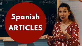 Why are there 8 different articles in Spanish?
