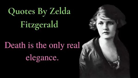 Quotes By Zelda Fitzgerald