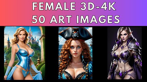 Female Surrealistic Art Images 3D 4K Edition #1