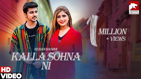 - Kalla Sohna Nai (Reply) _ Harris Ali _ Minahil Malik _ Rehan Hashmi_v720P