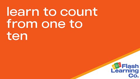 Learn To Count From One To Ten - Flashcard Video