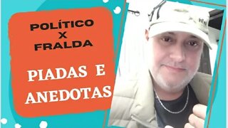 PIADAS E ANEDOTAS - POLÍTICO X FRALDA - #shorts