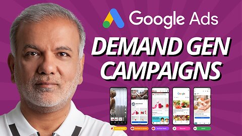 Decoding Demand Gen Campaigns: Elevate Your Google Ads Strategy