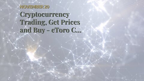 Cryptocurrency Trading, Get Prices and Buy - eToro Can Be Fun For Anyone