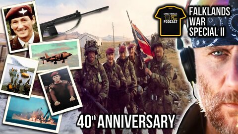Falklands War 40th Anniversary PART II | The UNTOLD Stories | Bought The T-Shirt Podcast