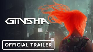 Ginsha - Official Gameplay Trailer