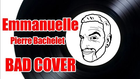 Emmanuelle by Pierre Bachelet Cover Version