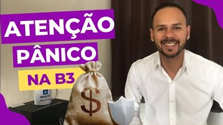 Live | Atenção Pânico na B3 Veja Agora