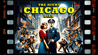 The Night Chicago Died