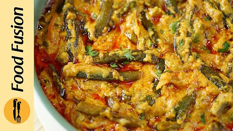 Dahi Bhindi recipe by Food Fussion