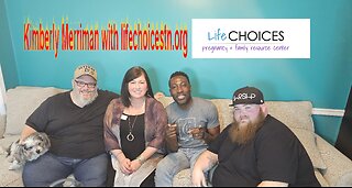 Episode 47 Kimberly Merriman with lifechoicestn.org joins us
