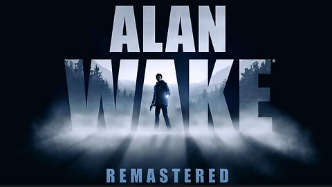 Alan Wake Remastered Full Gameplay