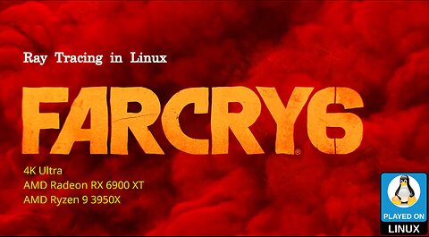 Ray Tracing Benchmarks in Linux: Far Cry 6