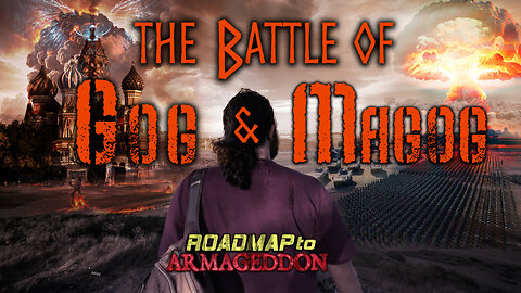Roadmap to Armageddon - #3 Battle of Gog and Magog