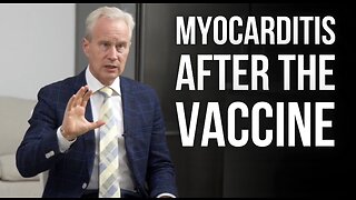 Unprecedented Rates of Myocarditis After Vaccine Rollout – Dr. Peter McCullough