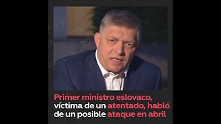 Robert Fico previó el atentado contra su vida hace un mes