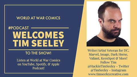 Veteran Comics Book Writer/Creator/Artist Tim Seeley joins the show!!