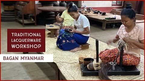 Traditional Handcrafted Lacquerware - Bagan Myanmar 2023