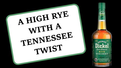 George Dickel Straight Rye Whiskey - MGP Rye with a Tennessee twist .