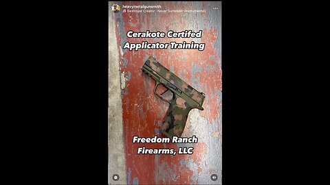 Cerakote Certified Applicator Training - Freedom Ranch Firearms LLC