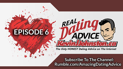 Amazing Dating Advice with Kevin J Johnston And Melanie Switzer EPISODE 6